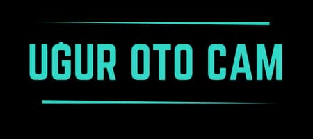 UĞUR OTO CAM SERVİSİ ESENYURT